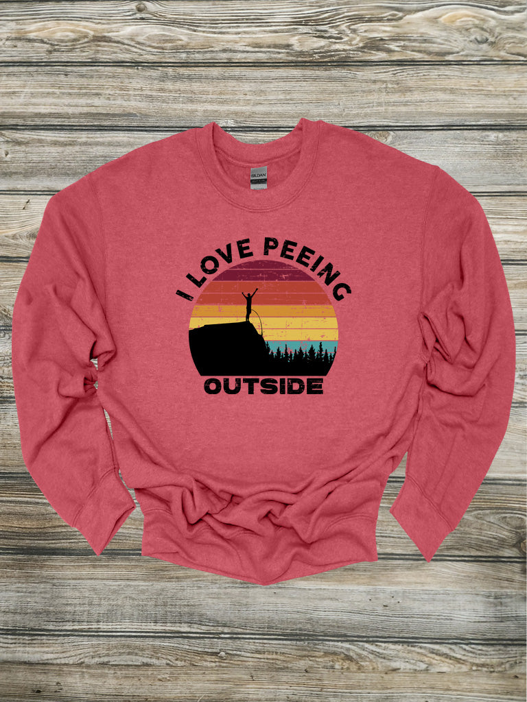 I love outlet peeing outside sweatshirt