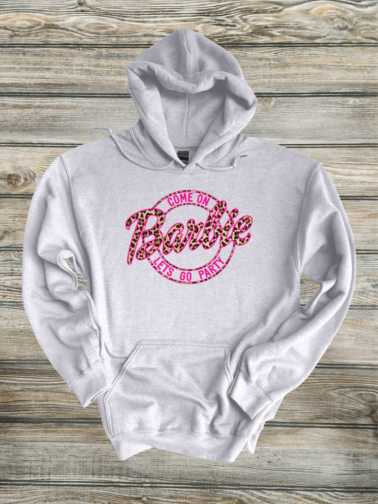 C'mon Barbie Let's Go Party Crewneck/Hoodie