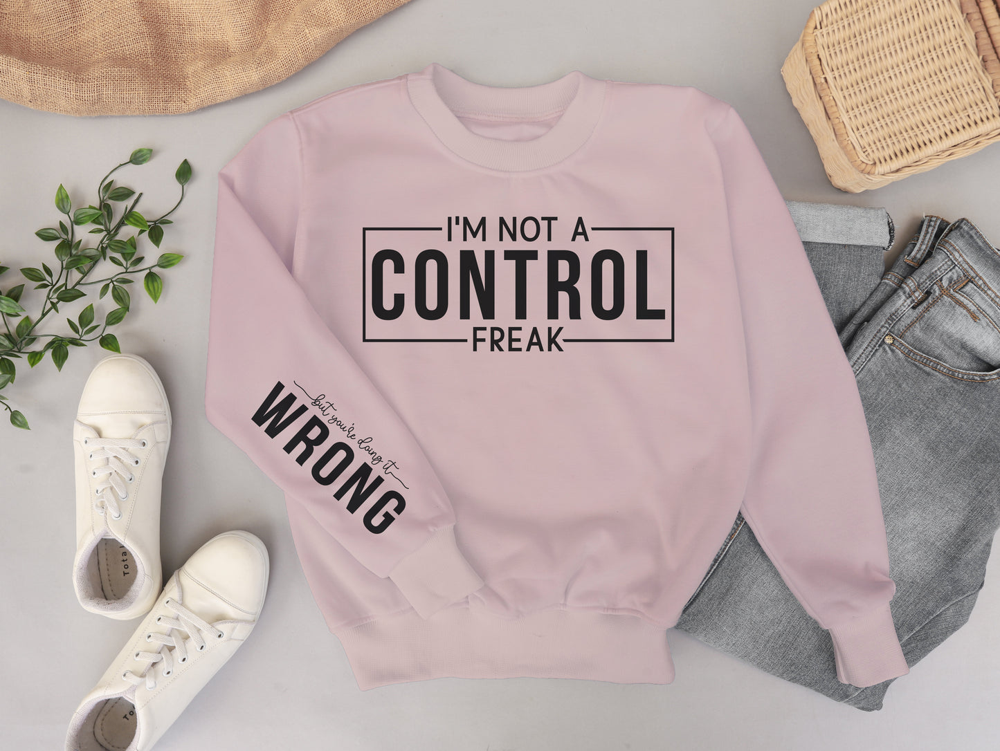 I'm Not A Control Freak Sweater