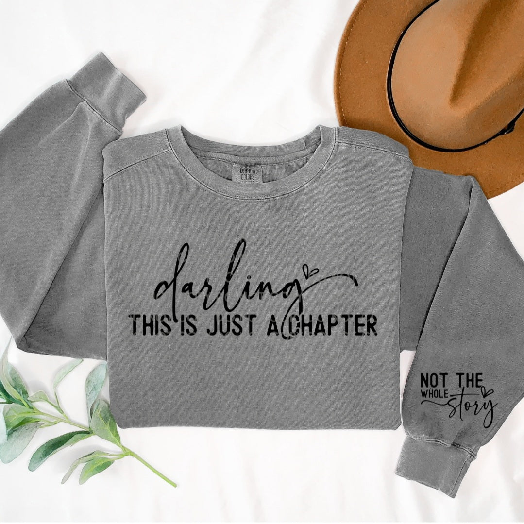 Darling This is Just A Chapter Sweater