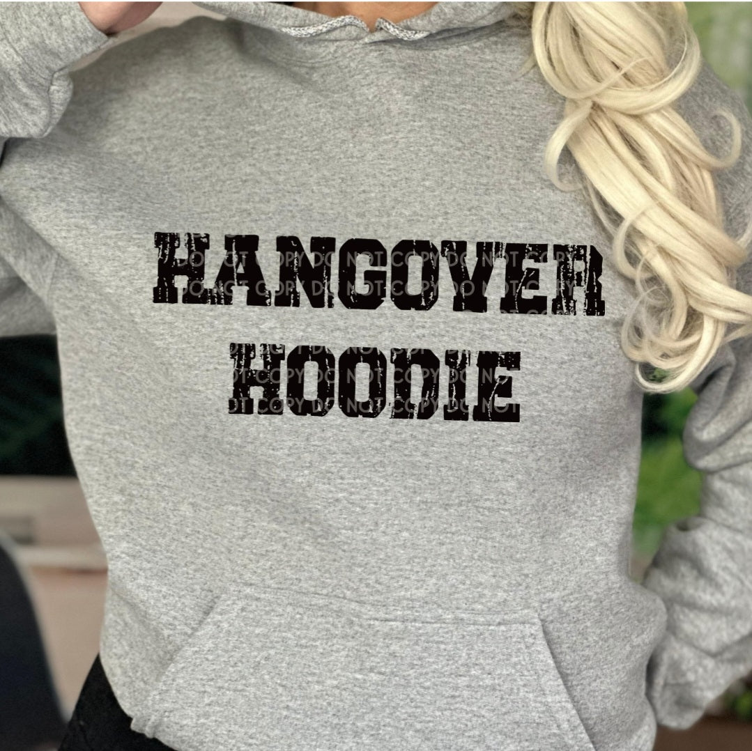 Hangover Hoodie