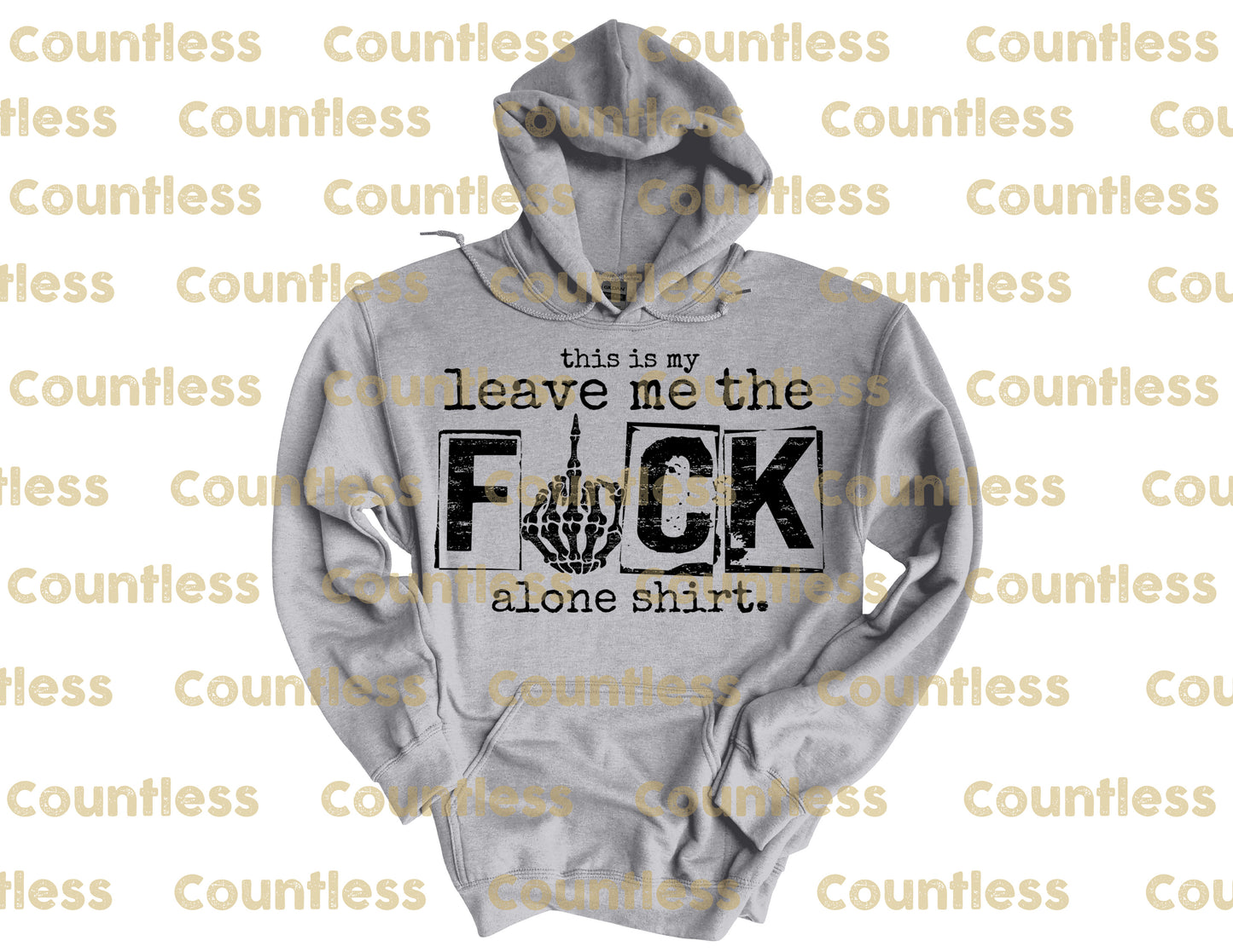 This Is My Leave Me The F Alone Sweater/ Tee