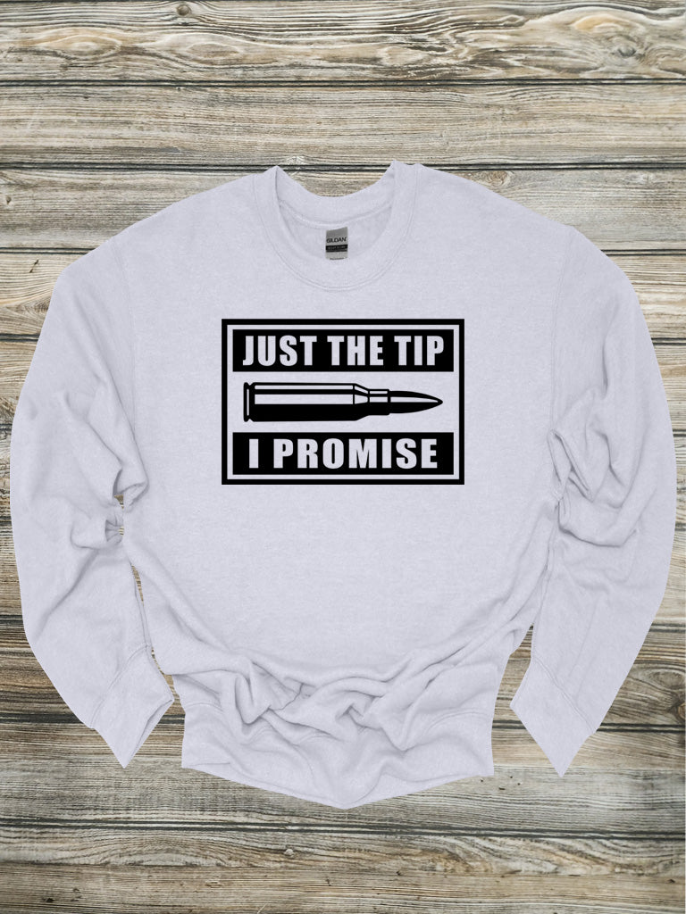 Just The Tip Crewneck/Hoodie