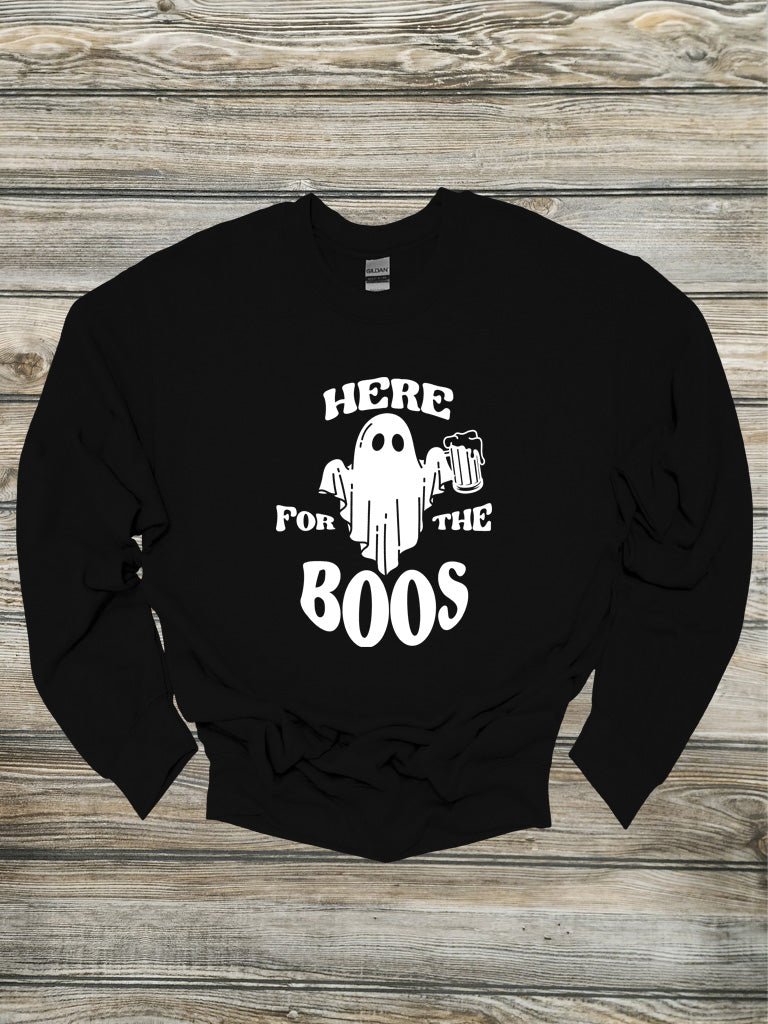 Here For The Boos Crewneck/Hoodie