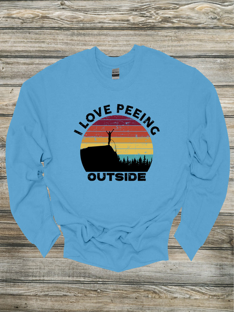 I Love Peeing Outside Crewneck/Hoodie