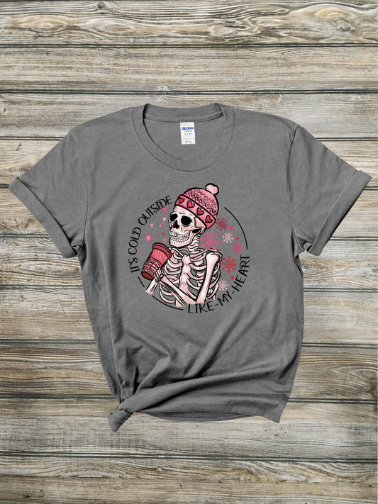 It's Cold Outside Like My Heart Tee