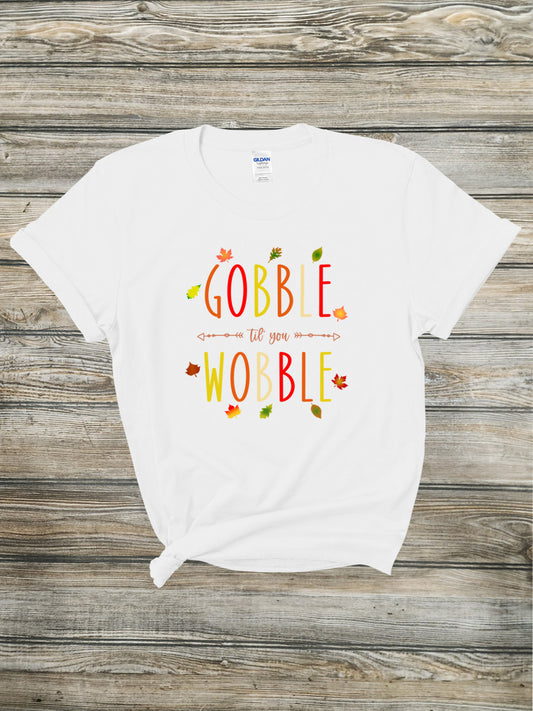 Gobble 'Til You Wobble