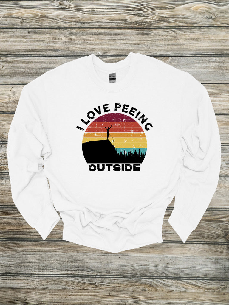 I love outlet peeing outside sweatshirt