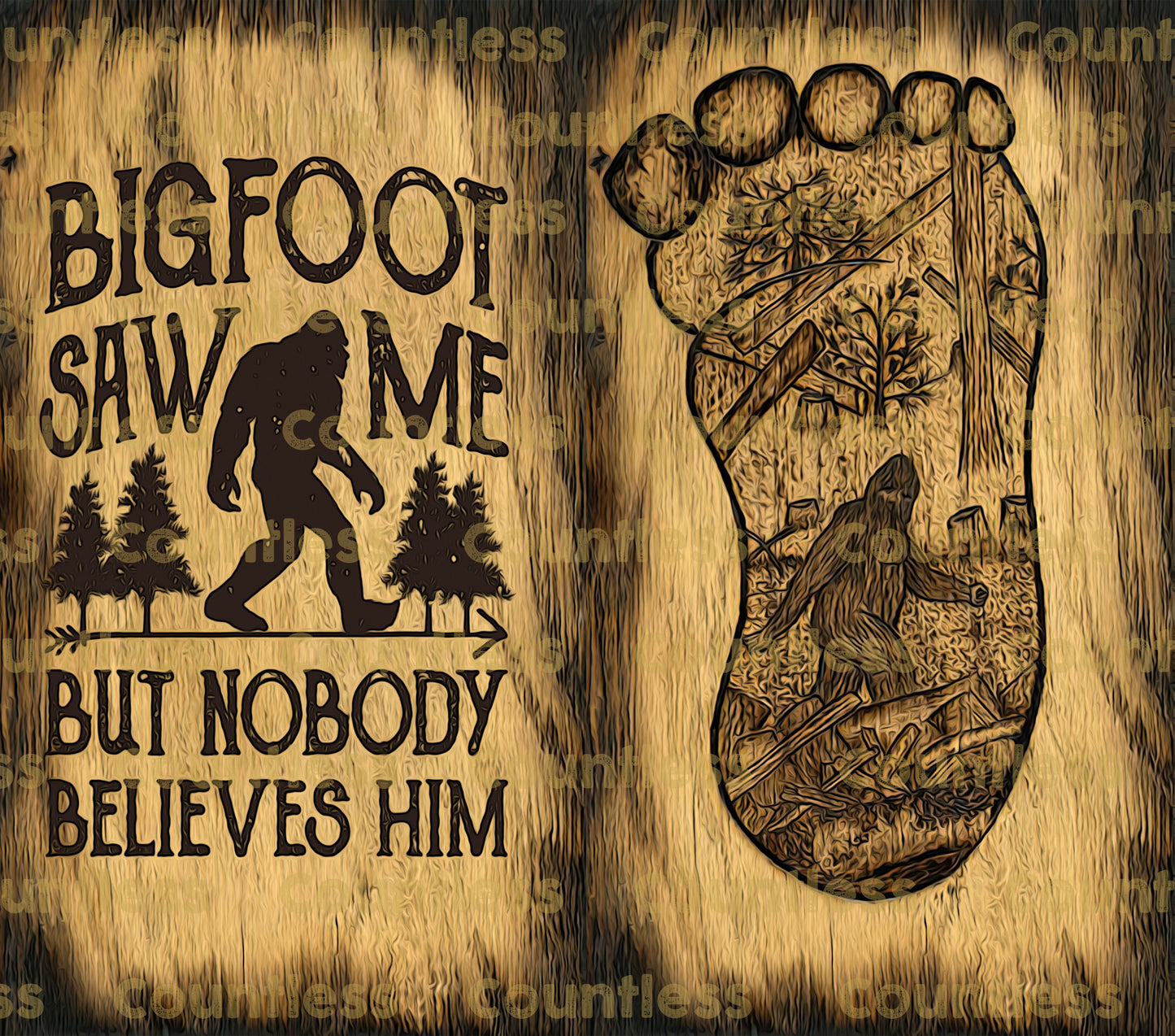 Bigfoot Saw Me But Nobody Believes Him Tumbler