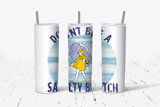 Salty B*tch Tumbler